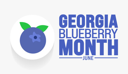 June is Georgia Blueberry Month background template. Holiday concept. use to background, banner, placard, card, and poster design template with text inscription and standard color. vector illustration
