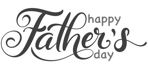 Happy Fathers Day greeting with hand written lettering