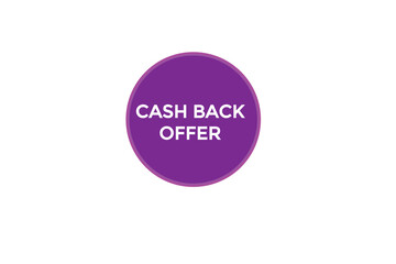 new website  cash back offer charge  button learn stay stay tuned, level, sign, speech, bubble  banner modern, symbol,  click ,here,