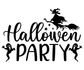 Hallowen party  Svg,Halloween,Ghost,Spooky Season,witch, Halloween Funny,Little Witch,t shirt  
