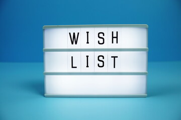Wish List letterboard text on LED Lightbox on blue background