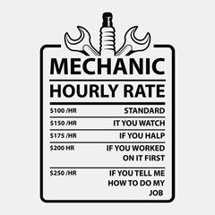 Funny Mechanic Hourly Rate Gift Shirt Labor Rates T-Shirt