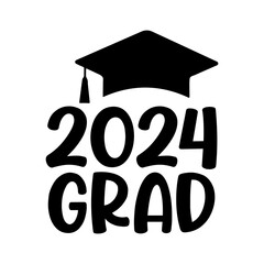 Graduation 2024 grad typography clip art design on plain white transparent isolated background for card, shirt, hoodie, sweatshirt, apparel, tag, mug, icon, poster or badge