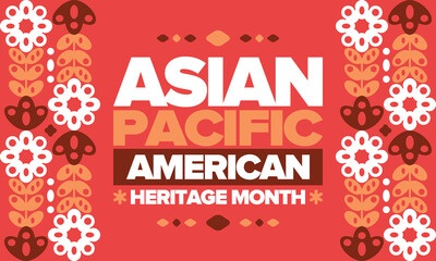 Asian Pacific American Heritage Month in May. Сelebrates the culture, traditions and history of Asian Americans and Pacific Islanders in United States. Vector poster. Illustration with east pattern