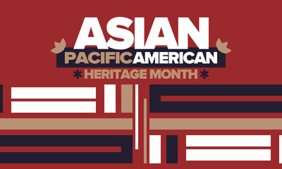 Asian Pacific American Heritage Month in May. Сelebrates the culture, traditions and history of Asian Americans and Pacific Islanders in United States. Vector poster. Illustration with east pattern