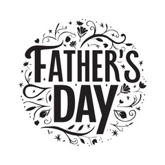 Happy Father's Day. Lettering with floral ornament sign symbols