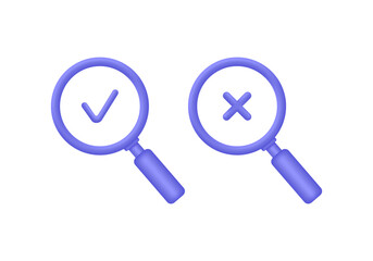 3D Set of magnifying glass icons with a check mark and a cross. Trendy and modern vector in 3d style