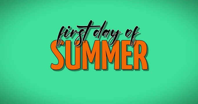 first day of summer video concept holiday