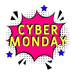 Obraz premium Cyber monday pop art. Cyber monday in comic pop art style. Cyber monday message in sound speech bubble in pop art style. Comic book explosion with text Cyber monday.