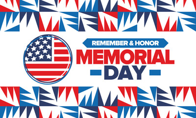 Memorial Day in United States. Remember and Honor. Federal holiday for remember and honor persons who have died while serving in the United States Armed Forces. Celebrated in May. Vector poster
