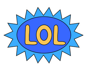Trendy retro sticker cartoon shape. Funny quote sign patch blue LOL. Flat Vector Design.