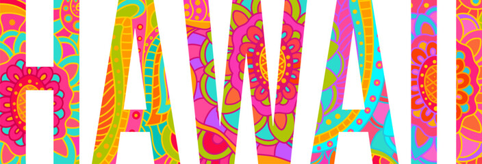 Hawaii hand drawn floral doole pattern text design