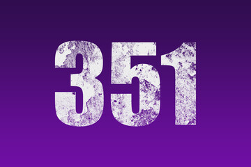 flat white grunge number of 351 on purple background.