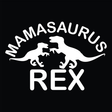  Mamasaurus Brontosaurus And Mamasaurus Rex Dinosaur Mom T Shirts Funny Cool Graphic  T shirt Design