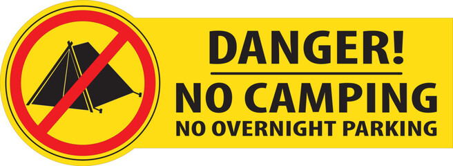 Danger no camping in this area sign vector.eps