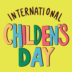 International Children's Day text lettering. Hand drawn vector art.
