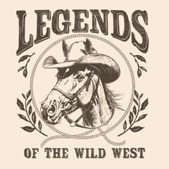 Legends of the wild west.Wild west poster design depicting a horse in a cowboy hat in the form of a sketch.