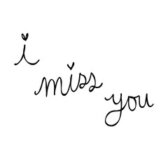 Obraz premium I miss you