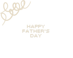 Happy father's day design. this is a vector design. also this is isolated in white background.