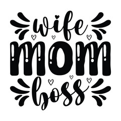 Mom Quotes T-shirt Design Vector Illustration Clipart EPS  