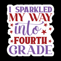 I Sparkled My Way Fourth Grade