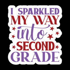 I Sparkled My Way Second Grade