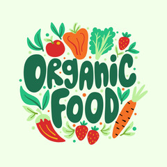 Organic food lettering poster with vegetables and fruits