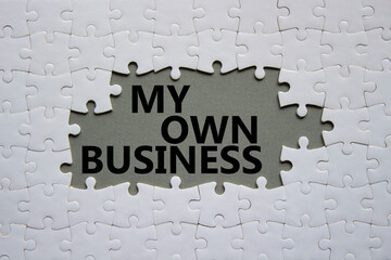 My own Business symbol. Concept words My own Business on white puzzle. Beautiful grey background...