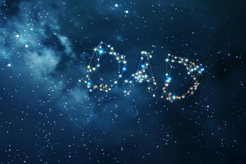 Word DAD made of stars in shape of constellations in the space, father's day concept
