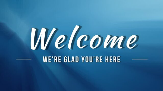 Welcome, we are glad you are here, blue motion