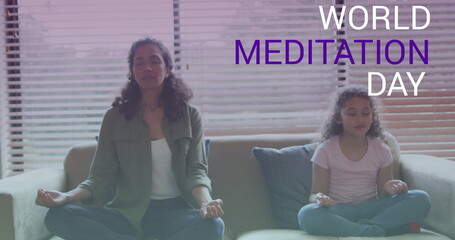 Image of world meditation day text over biracial mother and daughter meditating