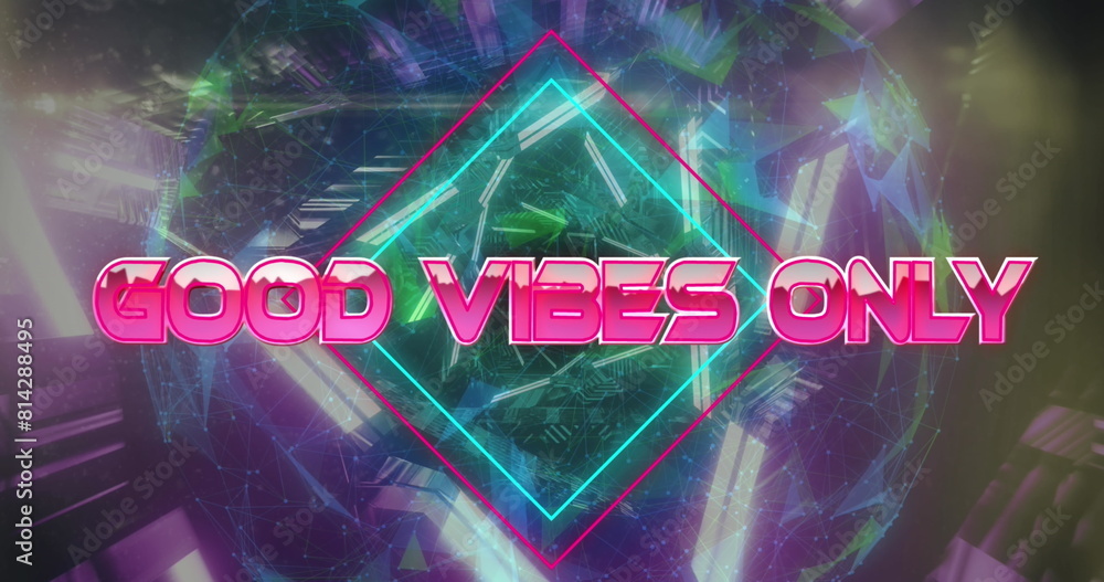 Poster image of good vibes only text banner over tunnel in seamless pattern and globe of plexus network