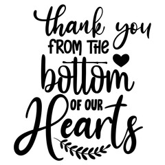 thank you from the bottom of our hearts svg