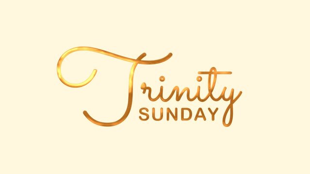 Trinity Sunday Text Animation. Great for Trinity Sunday Celebrations with transparent background, for banner, social media feed wallpaper stories