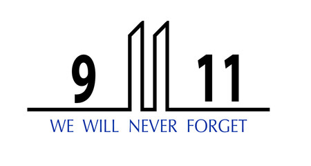 Always Remember 9 11, september 11. Remembering, Patriot day. The Twin towers representing the...