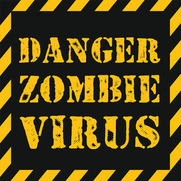 Sign of danger line zombie virus