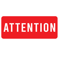 Attention Grunge Rubber Stamp On White Background, Vector Illustration