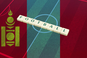 Football text on field with Mongolia flag, victory and win concept, soccer cup idea, Mongolia 
