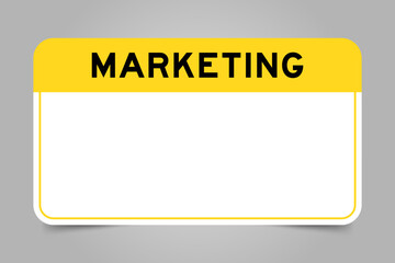 Label banner that have yellow headline with word marketing and white copy space, on gray background