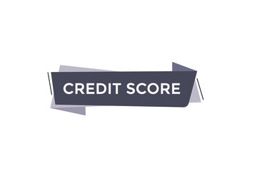 new website credit score  button learn stay stay tuned, level, sign, speech, bubble  banner modern, symbol,  click 