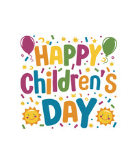 World happy children's day Celebrations background t-shirt design Illustrations typography lettering vector, poster, kids plying, tshirt, Earth illustration, Toys, family, Children day.