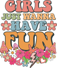 Girls just wanna have fun Retro Groovy T-shirt, Summer T-shirt Design, Summer Vibes, Beach Quotes, Beach Vibes, Summer Quote, 70s Retro, Ocean, Vacation Quotes, Cut Files For Cricut and Silhouette