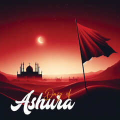 Ashura is the tenth day of Muharram