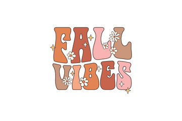 Fall Vibes Sublimation Design