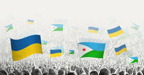 People waving flag of Djibouti and Ukraine, symbolizing Djibouti solidarity for Ukraine.