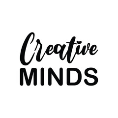 creative minds black letter quote