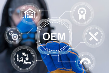 Engineer using virtual touchscreen clicks text: OEM. OEM Original Equipment Manufacturer concept. Business model development that makes subsystems or parts used by other companies to make end product.