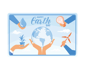 Earth Day Concept, Human Hands Holding Globe, Sprout, Wind Power Wheel, Water, And Light Bulb. flat vector modern illustration