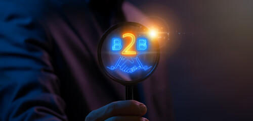 B2B marketing concept. business to business, e-commerce, Professional business and commerce...