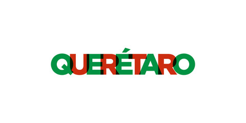Queretaro in the Mexico emblem. The design features a geometric style, vector illustration with bold typography in a modern font. The graphic slogan lettering.